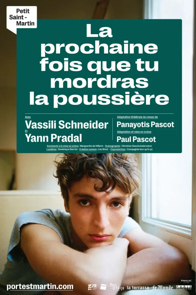 Vassili Schneider-La prochaine fois que tu mordras la poussière